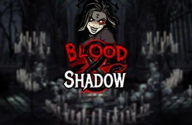 Blood and Shadow